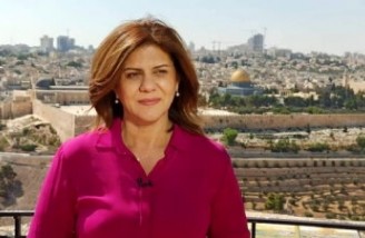 خبرنگار زن الجزیره با گلوله سربازان اسرائیلی کشته شد